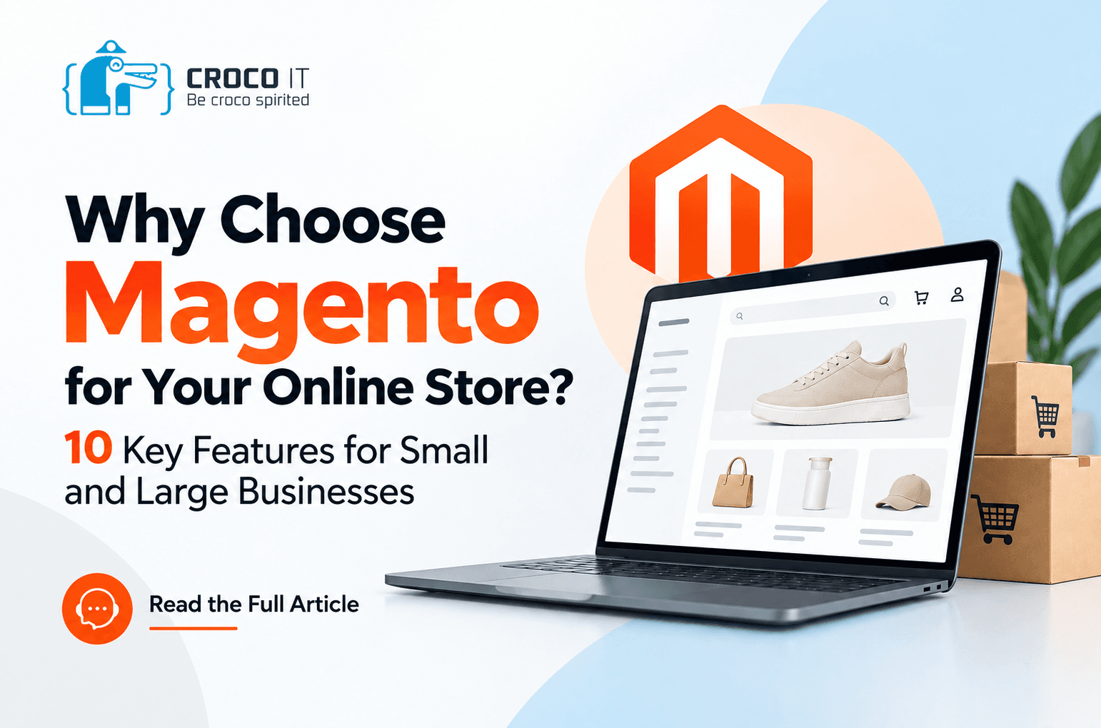 Why Choose Magento for Your Store